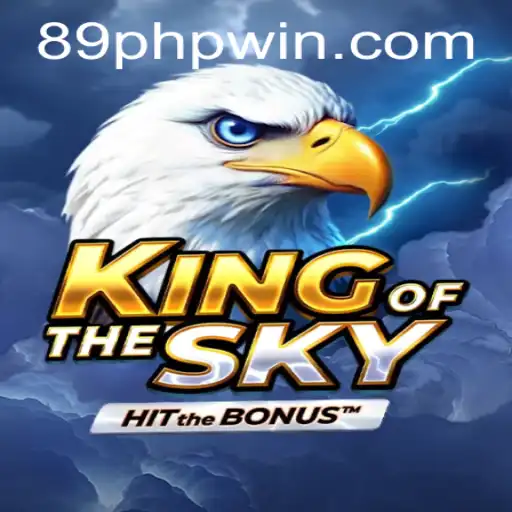 Experience the Adventure of KingOfTheSky with Only 89PHP